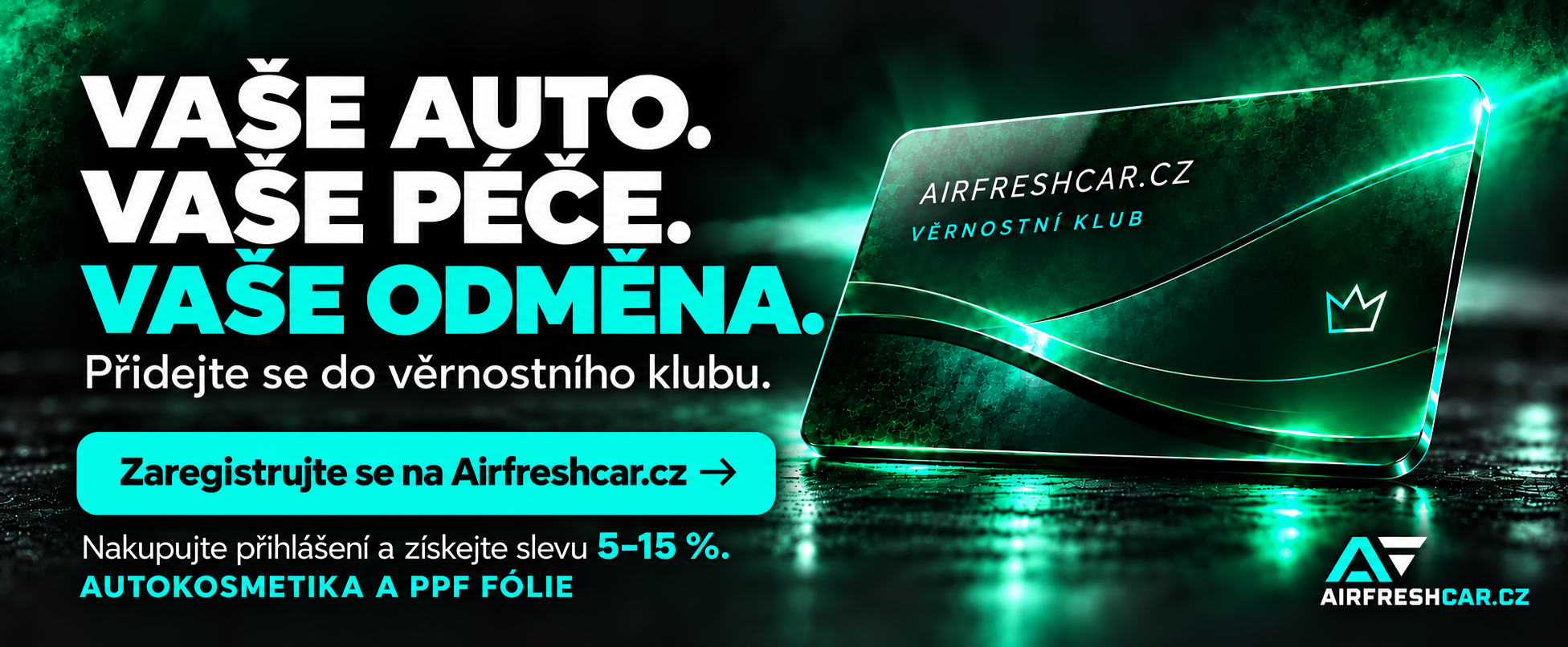 Věrnostní klub Airfreshcar.cz – autokosmetika a PPF fólie se slevou 5–15 % pro přihlášené členy.